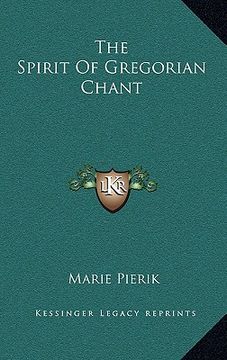 portada the spirit of gregorian chant (en Inglés)