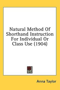 portada natural method of shorthand instruction for individual or class use (1904)