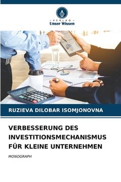 portada Verbesserung Des Investitionsmechanismus Für Kleine Unternehmen (en Alemán)