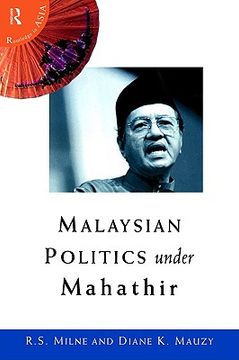 portada malaysian politics under mahathir (en Inglés)