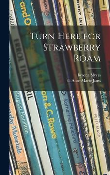 portada Turn Here for Strawberry Roam (in English)
