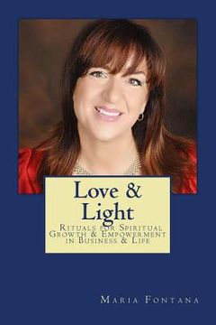 portada Love & Light: 10 Steps to Growth and Empowerment (en Inglés)