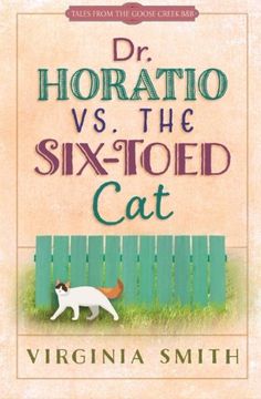 portada Dr. Horatio vs. The Six-Toed cat (Tales From the Goose Creek B&B) (en Inglés)