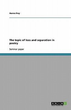portada the topic of loss and separation in poetry (en Inglés)
