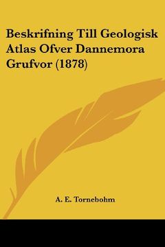 portada Beskrifning Till Geologisk Atlas Ofver Dannemora Grufvor (1878)