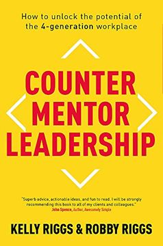 portada Counter Mentor Leadership: How to Unlock the Potential of the 4-Generation Workplace