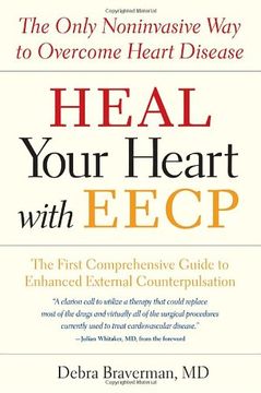 portada Heal Your Heart With Eecp: The Only Noninvasive way to Overcome Heart Disease (en Inglés)