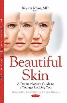 portada Beautiful Skin: A Dermatologist's Guide to a Younger Looking You (Dermatology Laboratory Clinica)