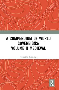 portada A Compendium of Medieval World Sovereigns (en Inglés)
