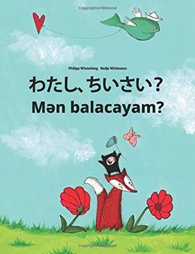 portada Watashi, Chisai? Men Balacayam? Japanese [Hirigana and Romaji]-Azerbaijani: Children's Picture Book (en japonés)