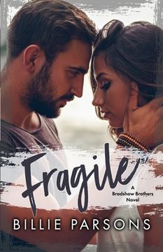 portada Fragile: A Bradshaw Brothers Novel Book 1 (en Inglés)