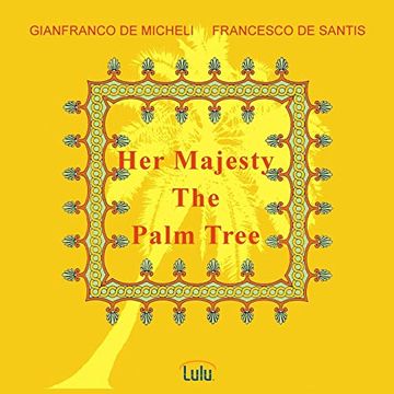 portada Her Majesty the Palm Tree (en Inglés)