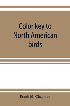 portada Color key to North American birds; with bibliographical appendix (en Inglés)
