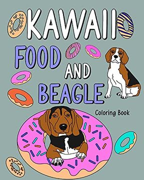 portada Kawaii Food and Beagle Coloring Book (en Inglés)