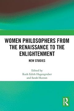 portada Women Philosophers From the Renaissance to the Enlightenment (en Inglés)
