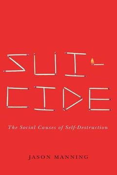portada Suicide: The Social Causes of Self-Destruction (Studies in Pure Sociology) (in English)