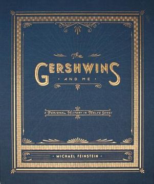 portada The Gershwins and Me: A Personal History in Twelve Songs (in English)