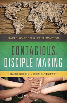 portada Contagious Disciple Making: Leading Others on a Journey of Discovery (en Inglés)