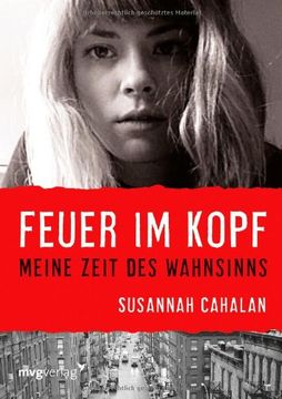 portada Feuer im Kopf: Meine Zeit des Wahnsinns (en Alemán)