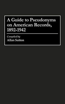 portada A Guide to Pseudonyms on American Recordings, 1892-1942 (in English)