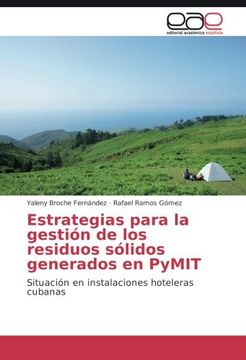 portada Estrategias para la gestión de los residuos sólidos generados en PyMIT: Situación en instalaciones hoteleras cubanas