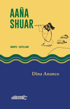 portada Aaña shuar / Los de afuera (en Bilingüe)