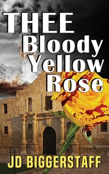 portada Thee Bloody Yellow Rose (en Inglés)