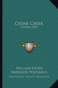 portada cedar creek: a poem (1901) (en Inglés)