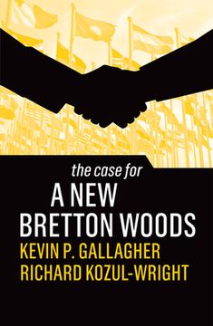 portada The Case for a New Bretton Woods (in English)