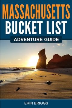 portada Massachusetts Bucket List Adventure Guide (in English)