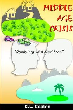 portada middle age crisis: ramblings of a mad man (en Inglés)