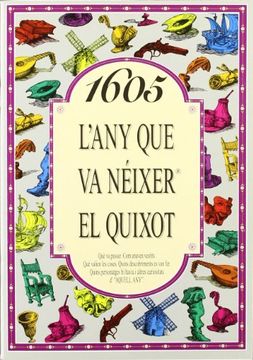 portada 1605 L'any que va néixer el Quixot (in Catalá)