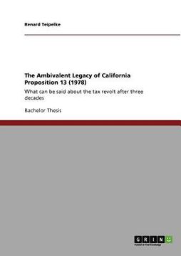 portada the ambivalent legacy of california proposition 13 (1978) (en Inglés)