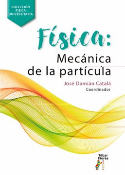 portada Física: Mecánica de la Partícula: 15 (Libroacadémico) (in Spanish)
