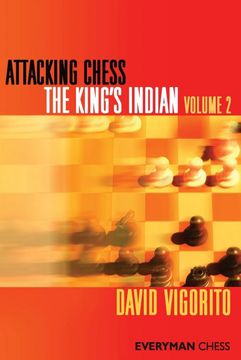portada Attacking Chess the King'S Indian Volume 2: V. 2: (en Inglés)