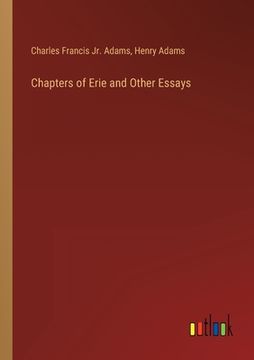 portada Chapters of Erie and Other Essays (in English)