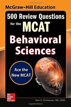 portada McGraw-Hill Education 500 Review Questions for the MCAT: Behavioral Sciences