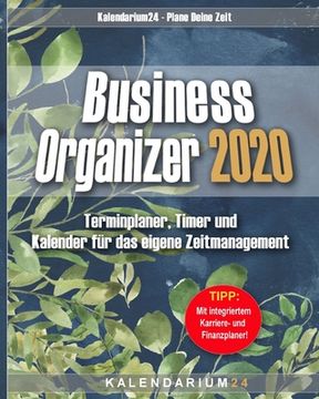 portada Business Organizer 2020: Terminplaner, Timer und Kalender für das eigene Zeitmanagement (en Alemán)