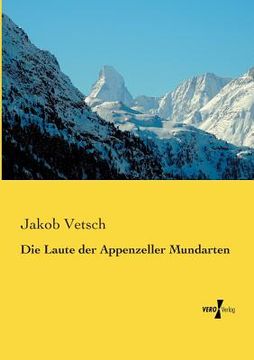 portada Die Laute der Appenzeller Mundarten (en Alemán)