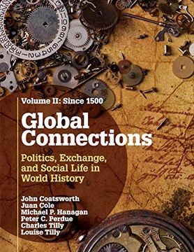 portada Global Connections: Volume 2, Since 1500: Politics, Exchange, and Social Life in World History (in English)