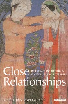 portada close relationships: incest and inbreeding in classical arabic literature (en Inglés)