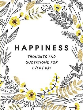 portada Happiness: Thoughts and Quotations for Every day