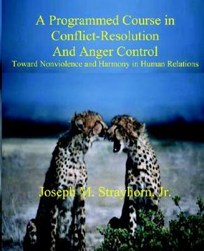portada a programmed course in conflict-resolution and anger control (en Inglés)