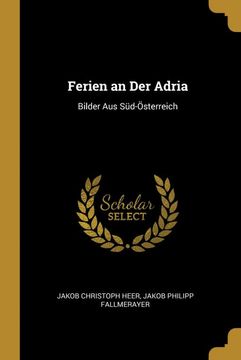 portada Ferien an der Adria: Bilder aus Süd-Österreich (in German)