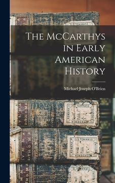 portada The McCarthys in Early American History