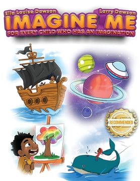 portada Imagine Me: For Every Child Who Has an Imagination (en Inglés)