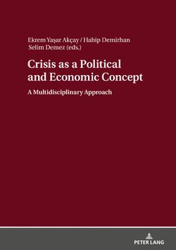 portada Crisis as a Political and Economic Concept: A Multidisciplinary Approach (in English)
