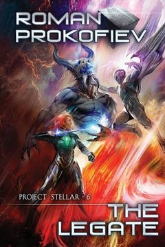 portada The Legate (Project Stellar Book 6): LitRPG Series (en Inglés)
