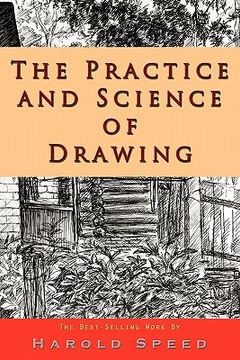 portada the practice and science of drawing (in English)