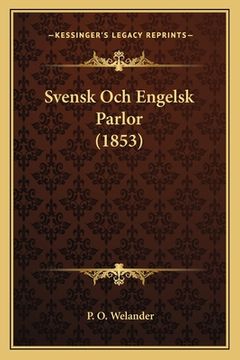 portada Svensk Och Engelsk Parlor (1853) (en Sueco)